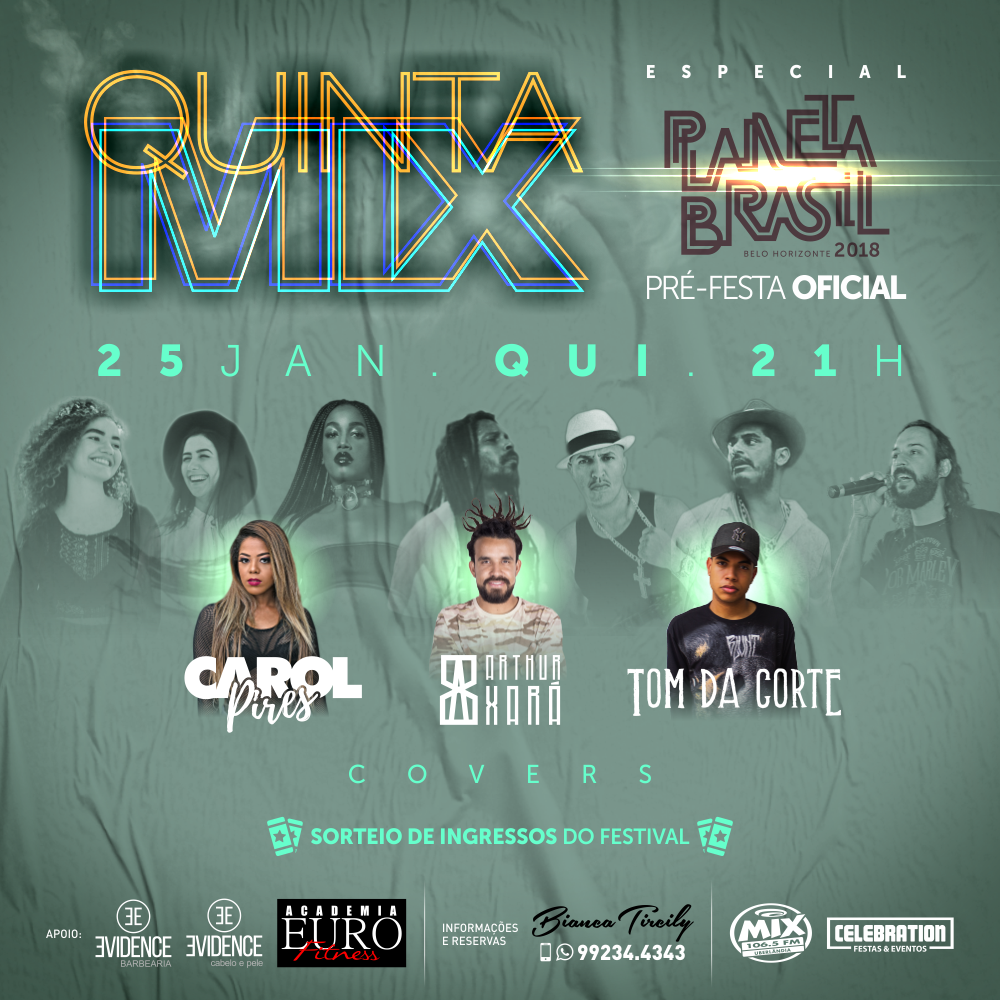 Quinta MIX Especial Festival Brasil. Mix FM Uberlândia