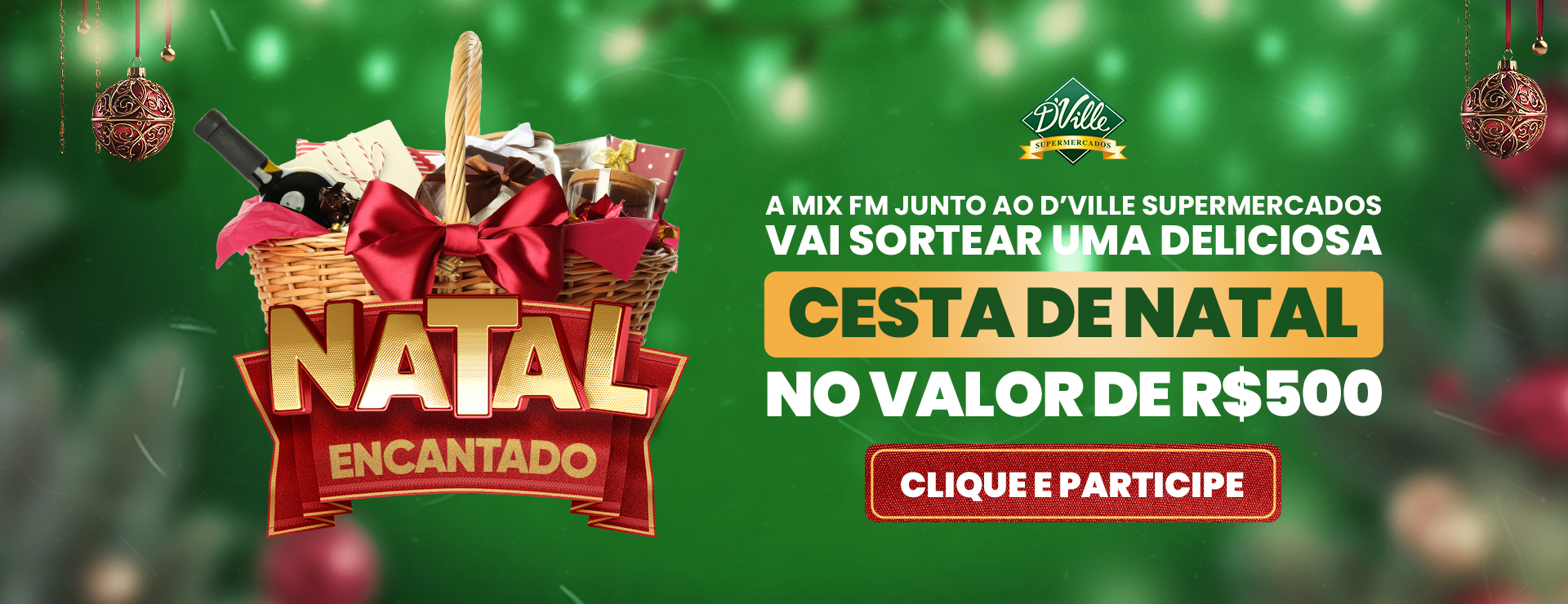 Natal Encanto Mix FM e D’Ville Supermercados